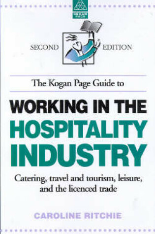 Cover of Kogan Page Guide to Working in the Hospitality Industry