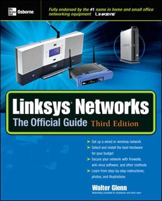 Book cover for Linksys® Networks: The Official Guide, 3rd Ed.