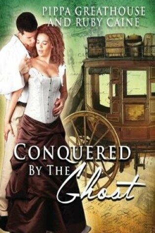 Cover of Conquered by the Ghost