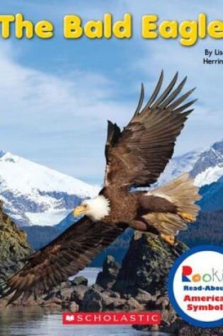 Cover of The Bald Eagle