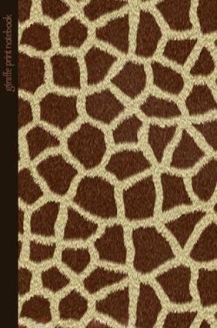 Cover of Giraffe Print Notebook