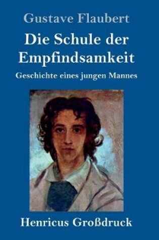 Cover of Die Schule der Empfindsamkeit (Großdruck)