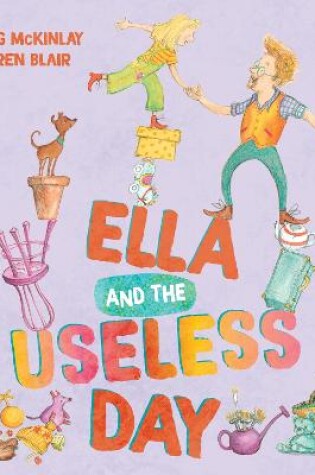 Cover of Ella and the Useless Day
