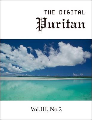 Book cover for The Digital Puritan - Vol.III, No.2