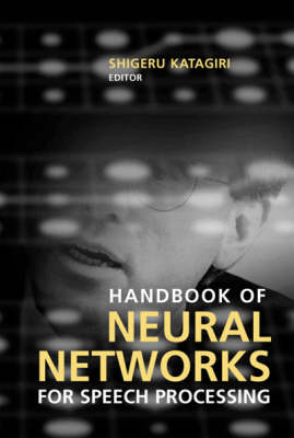 Book cover for Handbook of Neural Networks for Speech Processing