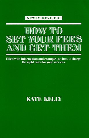 Book cover for How to Set Your Fees and Get Them