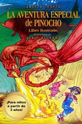 Cover of La Aventura Especial de Pinocho Libro Ilustrado
