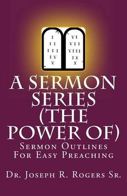 Book cover for A Sermon Series (The Power Of...)