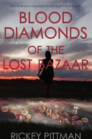 Cover of Blood Diamonds of the Lost Bazaar