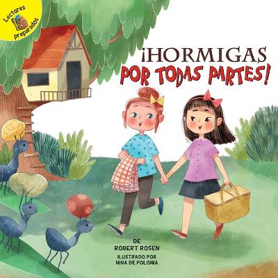 Book cover for ¡Hormigas Por Todas Partes!