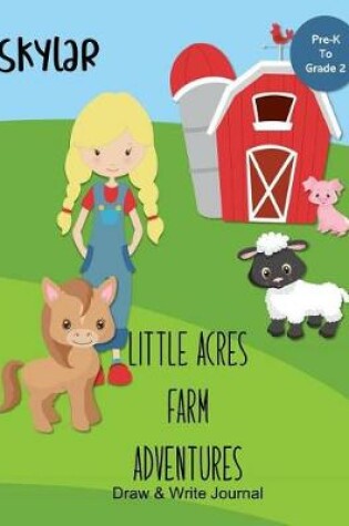 Cover of Skylar Little Acres Farm Adventures