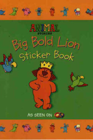 Cover of Big Bold Lion Sticker Book