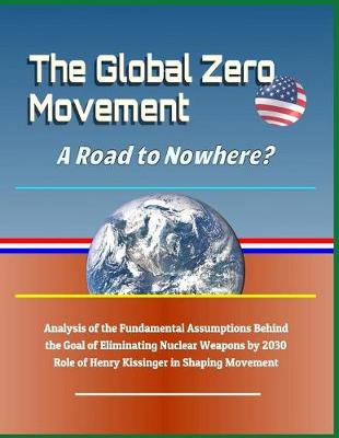 Book cover for The Global Zero Movement