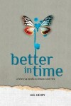 Book cover for Better in Time