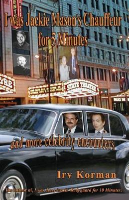 Book cover for I was Jackie Mason's Chauffeur for 5 Minutes