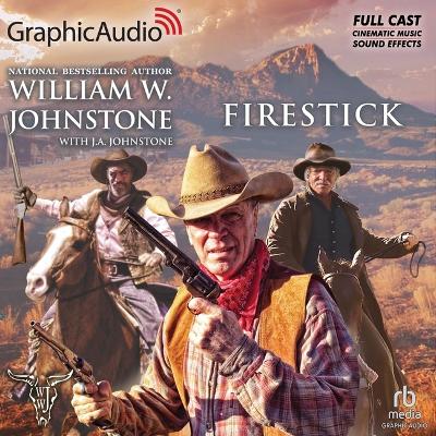 Cover of Firestick [Dramatized Adaptation]