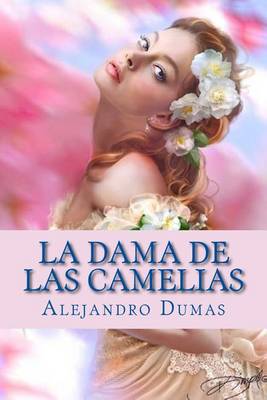 Book cover for La Dama de las Camelias (Spanish Edition)