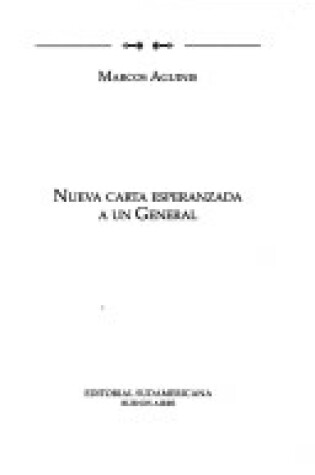 Cover of Nueva Carta Esperanzada a Un General