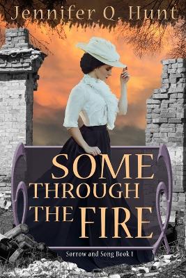 Book cover for Some Through the Fire