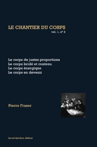 Cover of Le corps de justes proportions