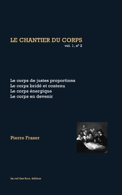 Book cover for Le corps de justes proportions