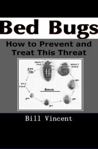 Cover of Bed Bugs: How to Prevent and Treat This Threat