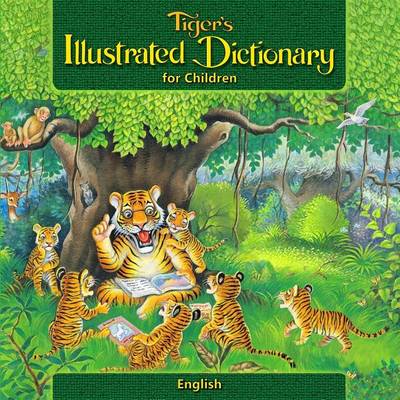 Book cover for Tiger's Illustrated Dictionary for Children