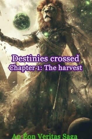 Cover of Destinies crossed