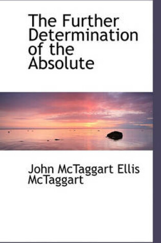 Cover of The Further Determination of the Absolute