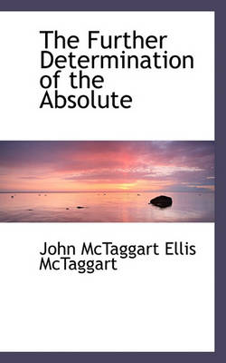 Book cover for The Further Determination of the Absolute