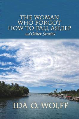 Book cover for The Woman Who Forgot How to Fall Asleep and Other Stories (Outdated)