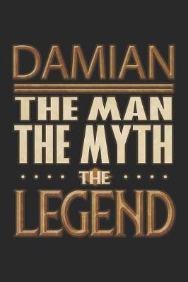 Book cover for Damian The Man The Myth The Legend