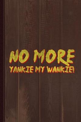 Book cover for No More Yankie Vintage Journal Notebook