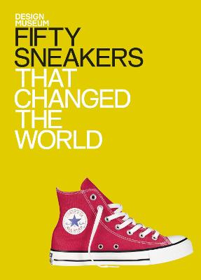 Cover of Fifty Sneakers That Changed the World