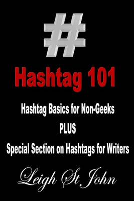 Book cover for Hashtag 101 - Hashtag Basics for Non-Geeks