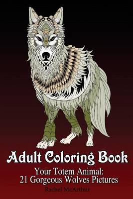 Book cover for Adult Coloring Book: Your Totem Animal