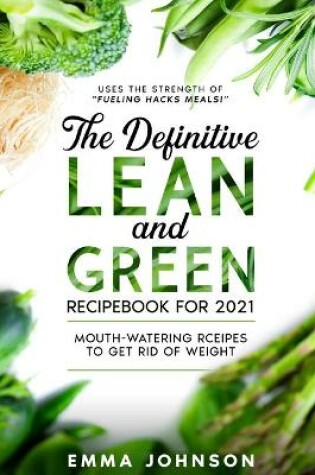 Cover of The Definitive Lean and Green Recipebook for 2021