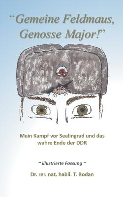 Book cover for Gemeine Feldmaus, Genosse Major!