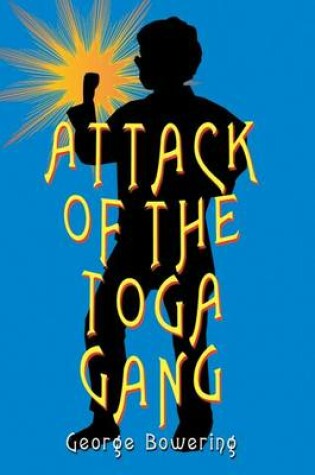 Cover of Attack of the Toga Gang