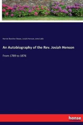 Cover of An Autobiography of the Rev. Josiah Henson
