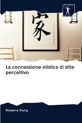 Book cover for La connessione olistica di stile percettivo