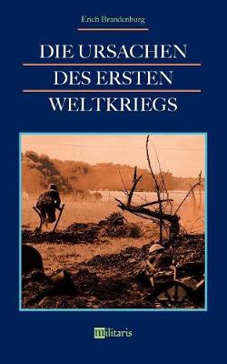 Book cover for Die Ursachen des Ersten Weltkriegs