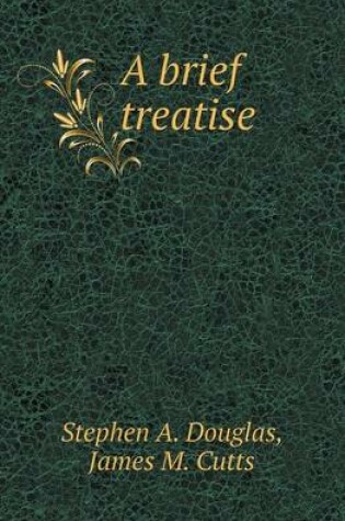 Cover of A Brief Treatise