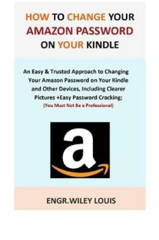 Cover of How to Change Your Amazon Password on Your Kindle