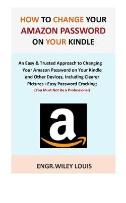 Book cover for How to Change Your Amazon Password on Your Kindle