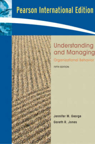 Cover of Valuepack:Understanding and Managing Organizational Behavior (International Edition)/Mastering Social Psychology: United States Edition