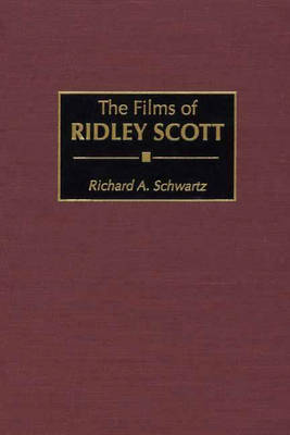 Cover of The Films of Ridley Scott