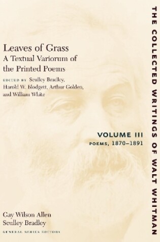 Cover of Leaves of Grass, A Textual Variorum of the Printed Poems: Volume III: Poems
