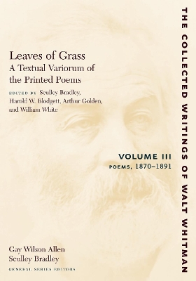 Cover of Leaves of Grass, A Textual Variorum of the Printed Poems: Volume III: Poems