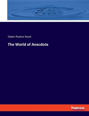 Book cover for The World of Anecdote